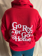 Go Red or Go Home Hoodie