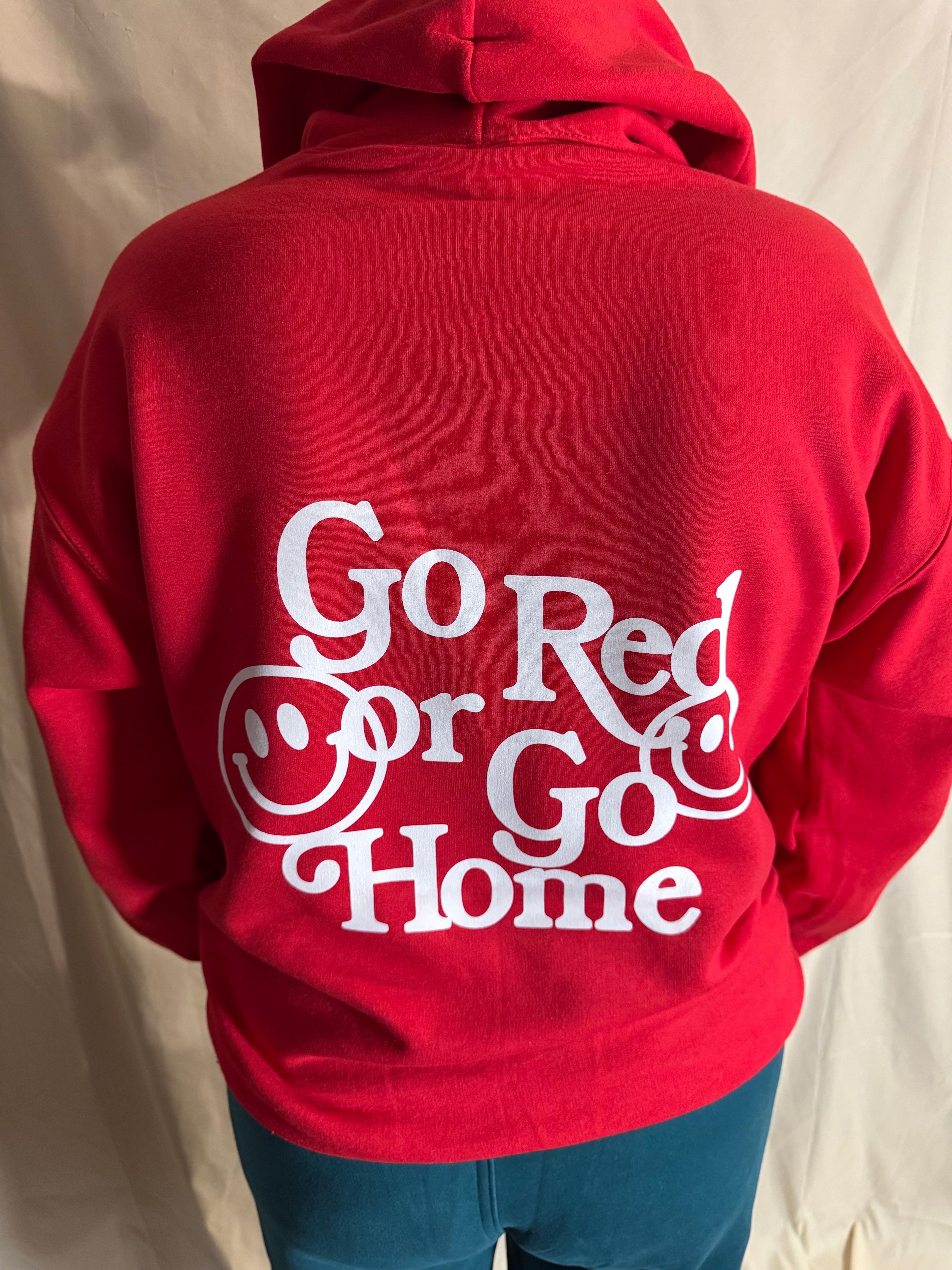 Go Red or Go Home Hoodie