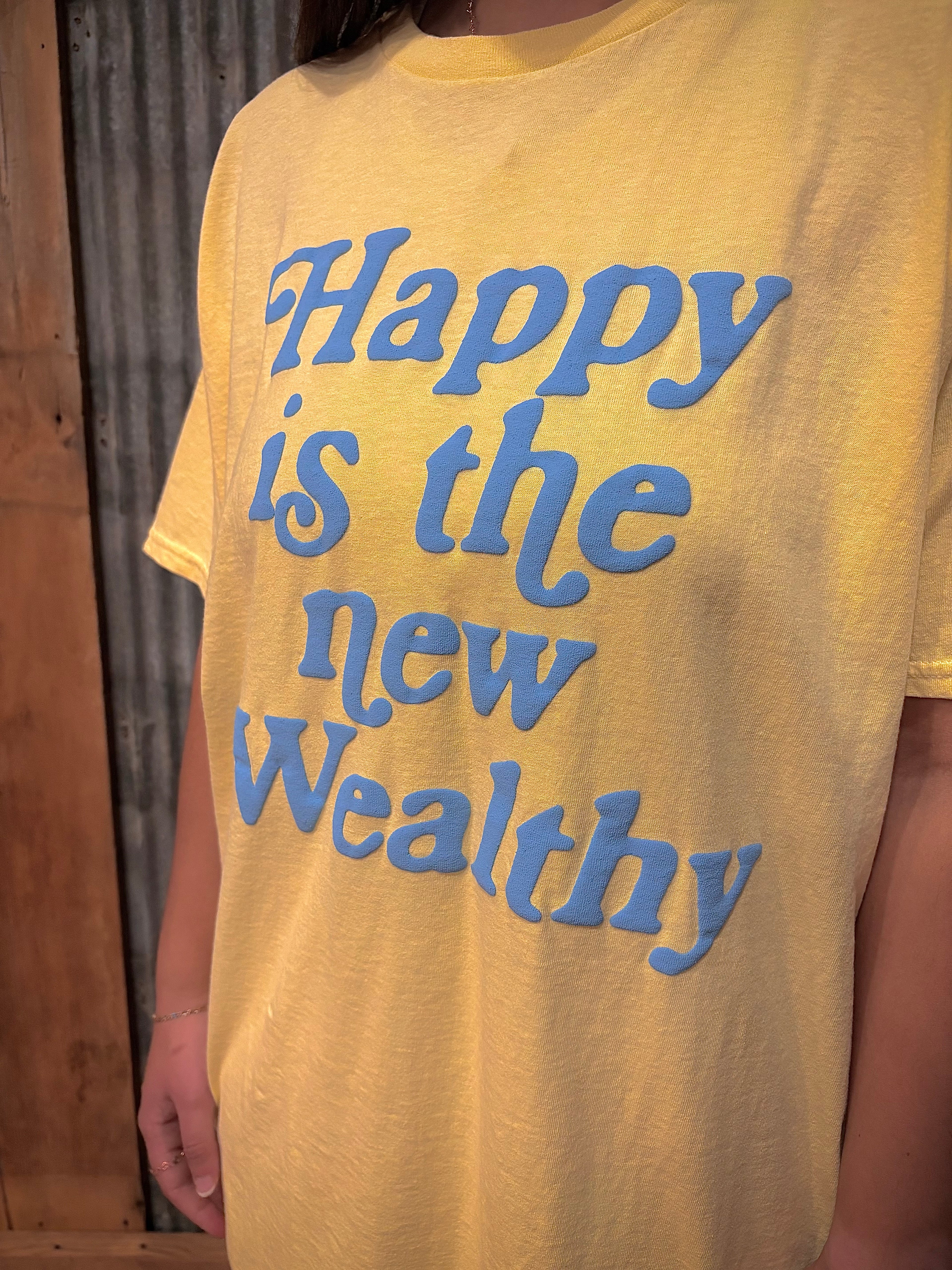 Happy Wealthy Shirt